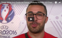 Coupe de France (tirage 4ème tour) - La réaction VIDEO d'Anthony PERONI de l'ES Chaponost